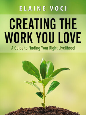 cover image of Creating the Work You Love